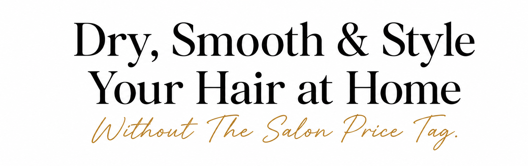 Text advertisement for hair care product with a white background